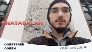 ANAYASALAR (&Ouml;ğreterek &Ouml;ğren-Kemal Can &Ccedil;ULHA) 10. B&ouml;l&uuml;m