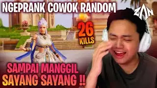 Ngeprank Cowok Random, Sampai Manggil Sayang - 26 Kills