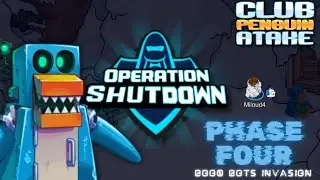 Club Penguin Atake - Operation Shut Down - Phase 4 - Boo0 bots invasion | AS3
