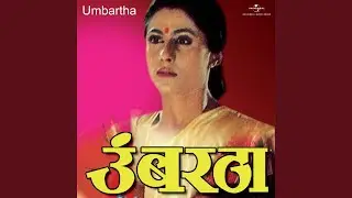 Sunya Sunya Maifilit Majhya (Umbartha / Soundtrack Version)