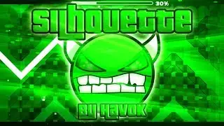 Silhouette (By Havok) Complete | Geometry Dash [Hard Demon]