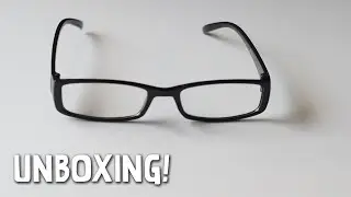 Unboxing: Cheap Non Prescription Glasses