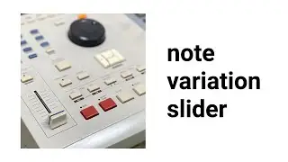 How to use the note variation slider on the MPC2000XL!