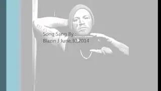Blazin J - What is your Name ( AutoTune)