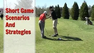 GOLF: Short Game Scenarios And Strategies