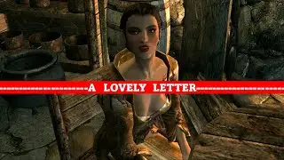 Skyrim Special Edition - Mod showcase - More to Say + CRF - A lovely letter - All 8 possibilities