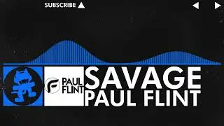 [Dubstep] - Paul Flint - Savage [NCS Release]