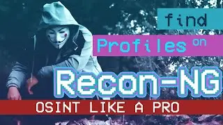 Вам нужен Recon-Ng. Найдите профили людей ПРЯМО СЕЙЧАС!