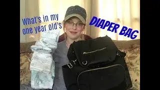 What's In My One Year Old's Diaper Bag