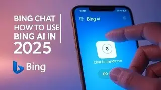 Bing Chat | How to use Bing AI in 2025