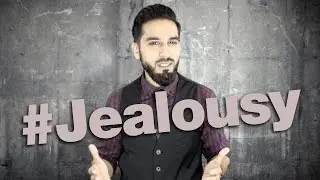 What Do You Do If You Sense Jealousy/Envy From Someone? - Saad Tasleem