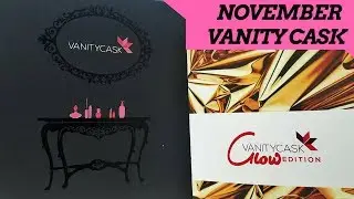 November VANITY CASK + BVLGARI Box for FREE | Free Product Coupon | Unboxing & Review | *Giveaway*