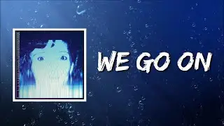 We Go On (Lyrics) by The Avalanches