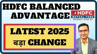 Mega Update | HDFC Balanced advantage fund 2025 | Hybrid fund 2025 | Balanced advantage