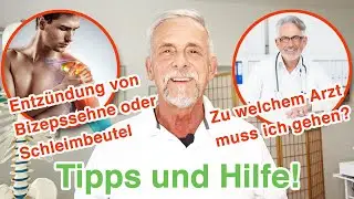 Bizeps oder Schleimbeutelentzündung? - Zu welchem Arzt? - Tolle Tipps für Dich! ✅
