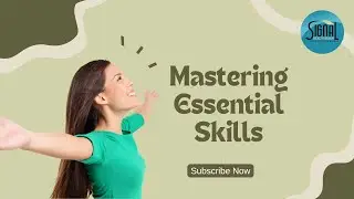 Mastering Essential Skills || Signal Health Group