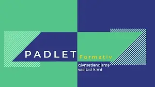 PADLET :  Formativ qiymətləndirmə jurnalı  / Edu_Tech