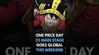 ONE PIECE DAY &rsquo;25 Main Stage | Official Livestream This Weekend