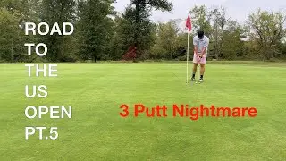 3 Putting Around a New Course | Road to US Open pt.5