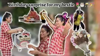 Birthday Surprise for My Best Friend 🎁❤️ *Emotional & Fun Vlog *