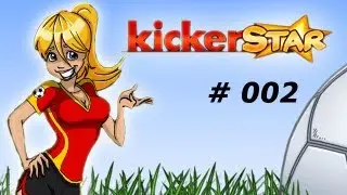 Lets Play Kickerstar   #002   [Deutsch]