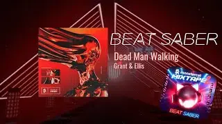 Dead Man Walking - Grant & Ellis |MonsterCat Mixtape 2 - Expert|