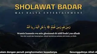 Sholawat Badar Merdu. Bisamendatangkan rezeki melimpah. Lengkap Dengan Lirik Dan Artinya
