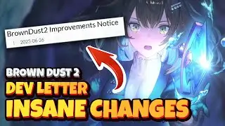 INSANE CHANGES COMING | Dev Letter | BROWN DUST 2