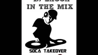DJ ZAGGA - Soca Takeover Mixtape (2017) Prod. By ZAGGA ENTERTAINMENT
