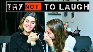 TRY NOT TO LAUGH CHALLENGE ( we laughed) !!! | Sam&Alyssa