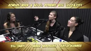 Geek Girls - Podcast Episode 35 (3-26-17)