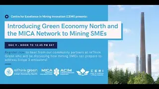 Episode #28 Introducing Green Economy North and the MICA Network to Mining SMEs