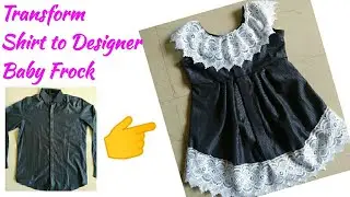 Reuse Old Mens Shirt into Baby Frock