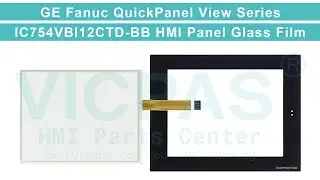 GE Fanuc QuickPanel View IC754VBI12CTD-BB Front Overlay Touch Screen Panel Repair Replacement