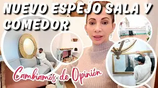 CAMBIAMOS DE OPINIÓN con Esto | NUEVO ESPEJO para el Palacete🪞 en la Sala y el Comedor
