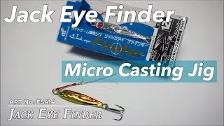 Jack Eye Finder / FS414  Micro Casting Jig