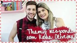 THAMY RESPONDE, COM KAUÃ OLIVEIRA - Mundo de Guria