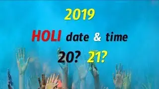 Holi Date and Time  2019 || Holi Festival 2019 || Holi 2019 || Date and Time || V Prasad Health...