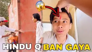 Spy walay trend k liye hindu ka getup kar lia 😲 