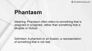 Phantasm Meaning