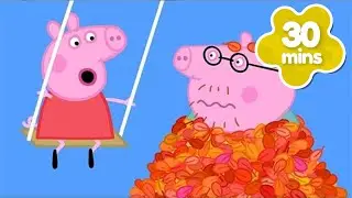 Daddy Pig FALLS in LEAF Mountain! 🍁 Peppa Learns About Autumn! 🍂 Peppa Pig Full Episodes | 30 Mins