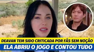DEAVAN TEM SIDO CRITICADA POR FÃS SEM NOÇÃO! ELA ABRIU O JOGO E CONTOU TUDO. #90diasparacasar