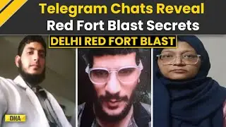 Delhi News: Red Fort Blast Probe Explodes With New Revelations | Telegram Chats Expose Terror Plot