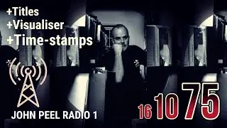 John Peel Archive - 16 October 1975 | Full BBC Radio 1 Broadcast | Rare Tracks & Time-Stamps