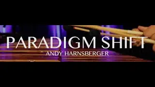Paradigm Shift by Andy Harnsberger