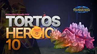 Tortos 10 HEROIC | Prot Pala POV | Garis Keras Guild | MoP Classic [Prog]