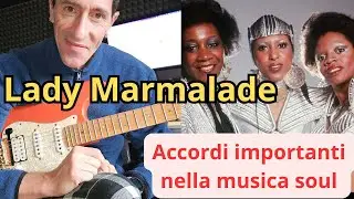 Lady Marmalade impariamo uno stile Funk - Dance - Soul sulla nostra amata chitarra