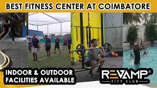 Best Fitness Center in Coimbatore | REVAMP FITTCLUB | INDOOR & OUTDOOR FITNESS TRAINING