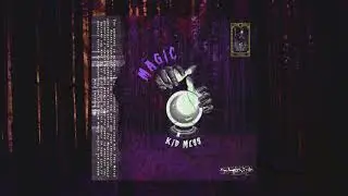 Kid Mess - Magic [Prod. K4]