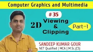 2 Dimensional viewing and clipping | 2 dimensional viewing transformation